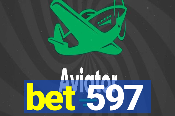 bet 597